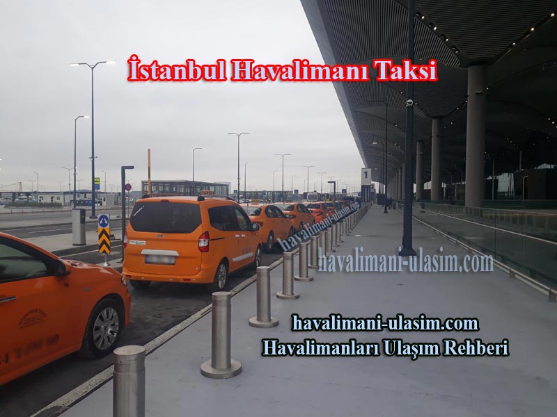 istanbul yeni havalimani taksi havalimani ulasim