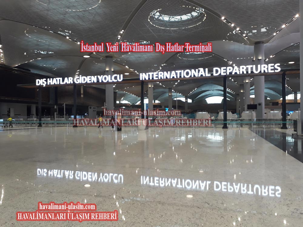 istanbul havalimani dis hatlar gelen yolcu ucus bilgileri istanbul yeni havalimani ucus bilgileri