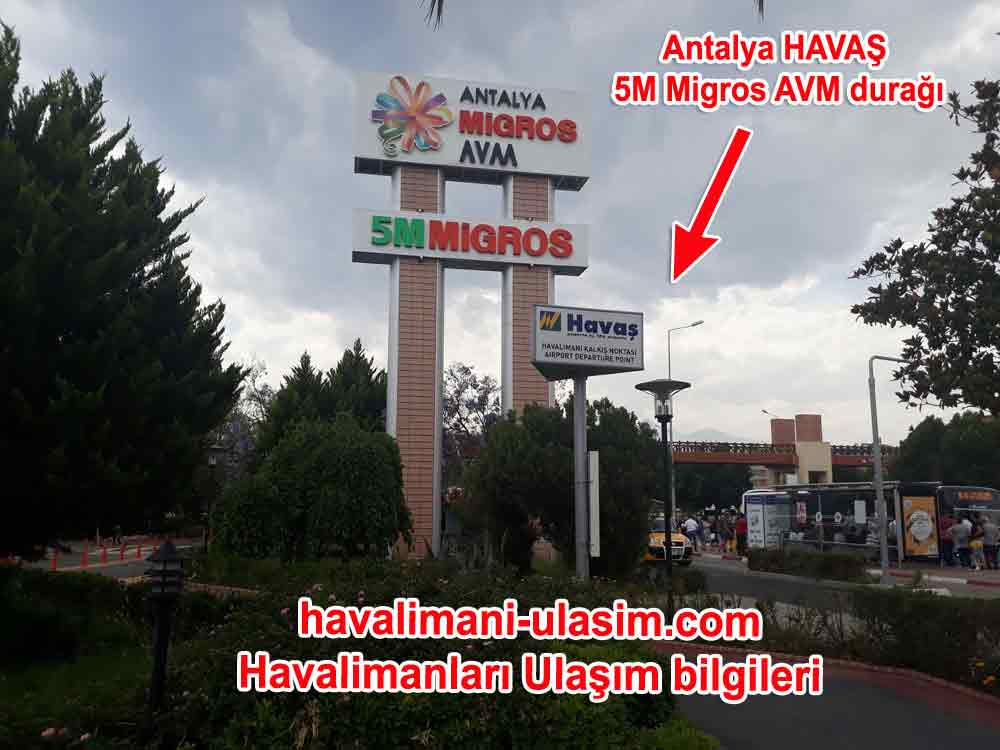 Antalya Havaş 5M Migros AVM Durağı