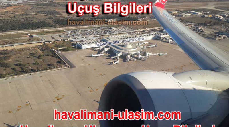 Antalya Havalimanı Uçuş Bilgileri