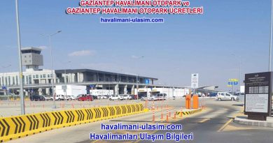 Gaziantep Havalimanı Otopark ve Gaziantep Havalimanı Otopark Ücretleri