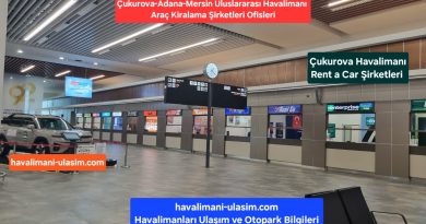 Çukurova-Adana-Mersin Havalimanı Rent A Car Şirketleri Ofisleri