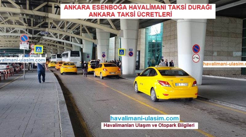 Ankara Esenboğa Havalimanı Taksi Ankara taksi ücretleri
