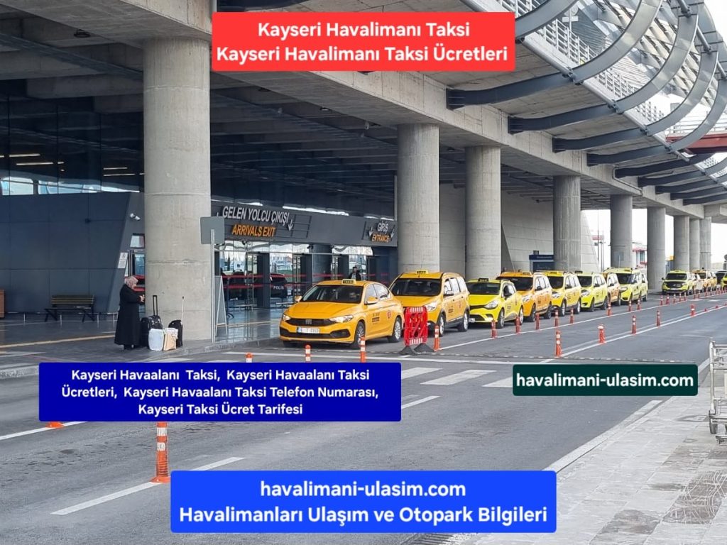 Kayseri Erkilet Havalanı Taksi Durağı